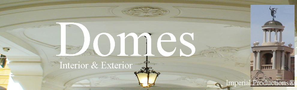 Domes for building exteriors and interiors